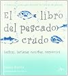 El Libro Del Pescado Crudo