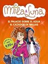El palacio sobre el agua ; el cazador de brujas