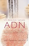 Un Detective Llamado Adn (Spanish Edition)