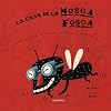 La casa de la mosca fosca