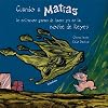 Cuando a Matías le entraron ganas de hacer pis en la noche de Reyes (libros para soñar) (Spanish Edition)
