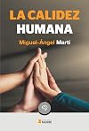 La calidez humana: Un regalo compartido (Crécete) (Spanish Edition)
