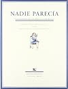 Nadie Parecía: Cuaderno de lo Bello con Dios. Números I-X. La Habana, 1942-1944 (Facsímiles de Revistas) (Spanish Edition)