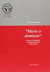 "Morir o dominar" en torno al reglamento de esclavos de Cuba (1841-1866) (Spanish Edition)