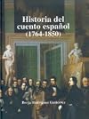 Historia del cuento español : (1764-1850)