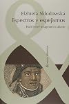 Espectros y espejismos : Haití en el imaginario cubano