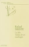 La isla ; Tablas de un naufragio