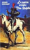 La Poesía Vivida: Don Quijote (Relatos andalusíes)