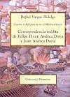 Guerra Y Diplomacia En El Mediterraneo: Correspondencia Inedita De Felipe Ii Con Andrea Doria Y Juan Andr