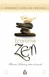 Economia zen/ Zen Economy (Spanish Edition)