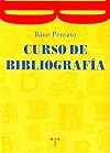 Curso de bibliografía guía para la compilación y uso de repertorios bibliográficos