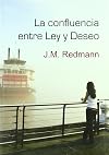 La confluencia entre Ley y Deseo