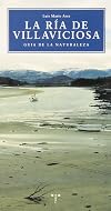 La ría de Villaviciosa: Guía de la naturaleza (Asturias, naturaleza y ocio) (Spanish Edition)