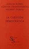 La cuestión democrática