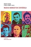 Nueva Narrativa Española (Spanish Edition)