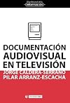 Documentación audiovisual en televisión