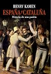 España y Cataluña : historia de una pasión