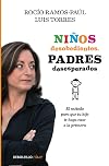 Niños desobedientes, padres desesperados