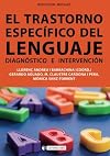 El trastorno específico del lenguaje : diagnóstico e intervención