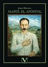 Marti El Apostol (Biblioteca Cubana) (Spanish Edition)