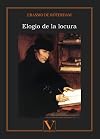 Elogio de la locura (Ensayo) (Spanish Edition)