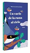 Un vuelo De LA RAMA Al Cielo
