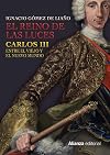 El reino de las luces : Carlos III entre el Viejo y el Nuevo Mundo