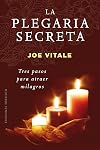 La plegaria secreta (ESPIRITUALIDAD Y VIDA INTERIOR) (Spanish Edition)