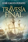 La Travesía Final (Spanish Edition)