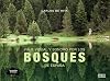 Viaje visual y sonoro por los bosques de España (Guías Singulares)
