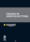 Tratado de Derecho Electoral (Tratados, Comentarios y Practicas Procesales -México-)