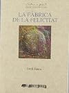 La fàbrica de la felicitat