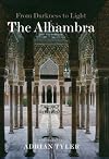 The Alhambra: From Darkness to Light