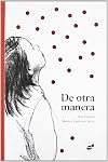 De otra manera (Trampantojo) (Spanish Edition)