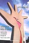 Inventando para no Errar: America Latina y el Socialismo del Siglo XXI (el Viejo Topo)