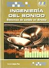 Ingeniería del Sonido. Sistemas de Sonido en Directo