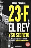 EL REY Y SU SECRETO, 23-F