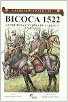 Bicoca 1522 : la primera victoria de Carlos V en Italia (Guerreros Y Batallas)