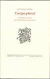 Cuerpo plural: Antología de la poesía hispanoamericana contemporánea (La Cruz del Sur) (Spanish Edition)