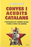 Conyes i acudits catalans l'antologia de l'humor catal&agrave; d'ahir, d'avui i de sempre