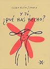 Y tu, ¿qué has hecho? (Ekarequis) (Spanish Edition)