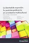 La libertad de expresión: su posición preferente en un entorno multicultural
