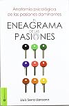 El eneagrama de las pasiones: anatomia psicologica de las pasiones dominantes (SIN COLECCION)