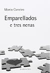 Emparellados e tres nenas (Spanish Edition)