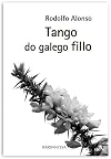 Tango do galego fillo (Galician Edition)