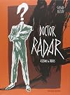 Doctor Radar, vol. 1: asesino de sabios
