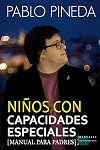 Niños con capacidades especiales : (manual para padres)