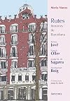 Rutes literàries de Barcelona: Teresa Juvé, Narcís Oller, J. M. de Sagarra i Montserrat Roig (Fora de col·lecció) (Catalan Edition)