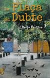 La plaça del Dubte (Catalan Edition)