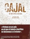 Cajal: Un grito por la ciencia: 6 (Lienzos y Matraces)